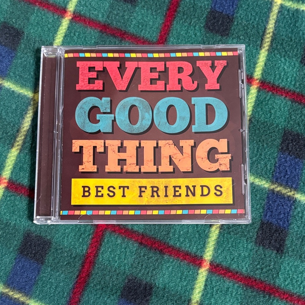 Every Good Thing Best Friends CD
